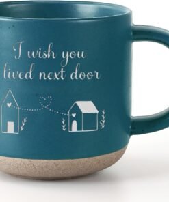 Best Friend Birthday Mug: I Wish You Lived Next Door